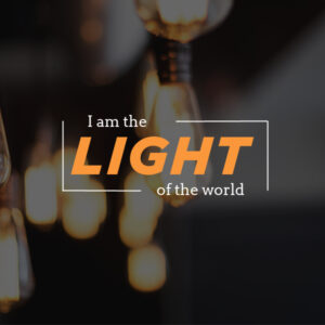 I Am The Light of the World