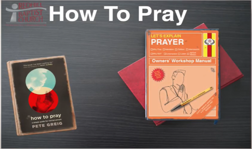 Prayer – Week 1: Why pray?