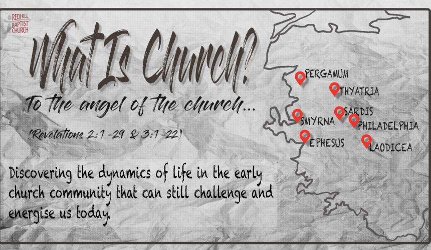 Sunday 25th July – What is Church? – ‘Letter to Philadelphia’