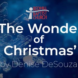 Advent Devotions – The Wonder of Christmas Part 1