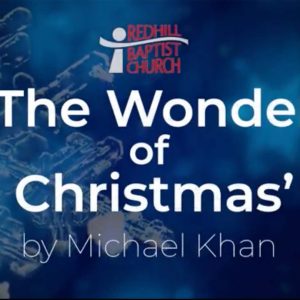 Advent Devotions – The Wonder of Christmas part 2