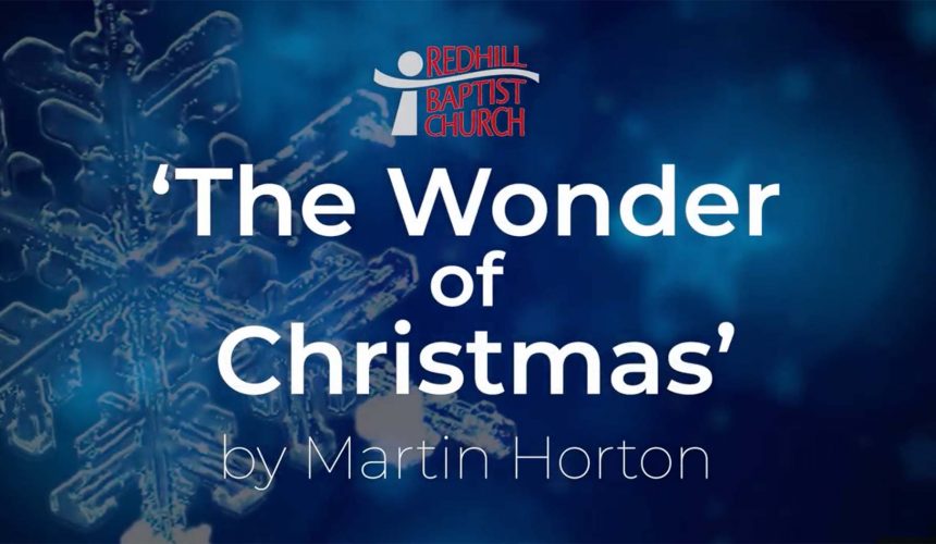 Advent Devotions – The Wonder of Christmas part 3